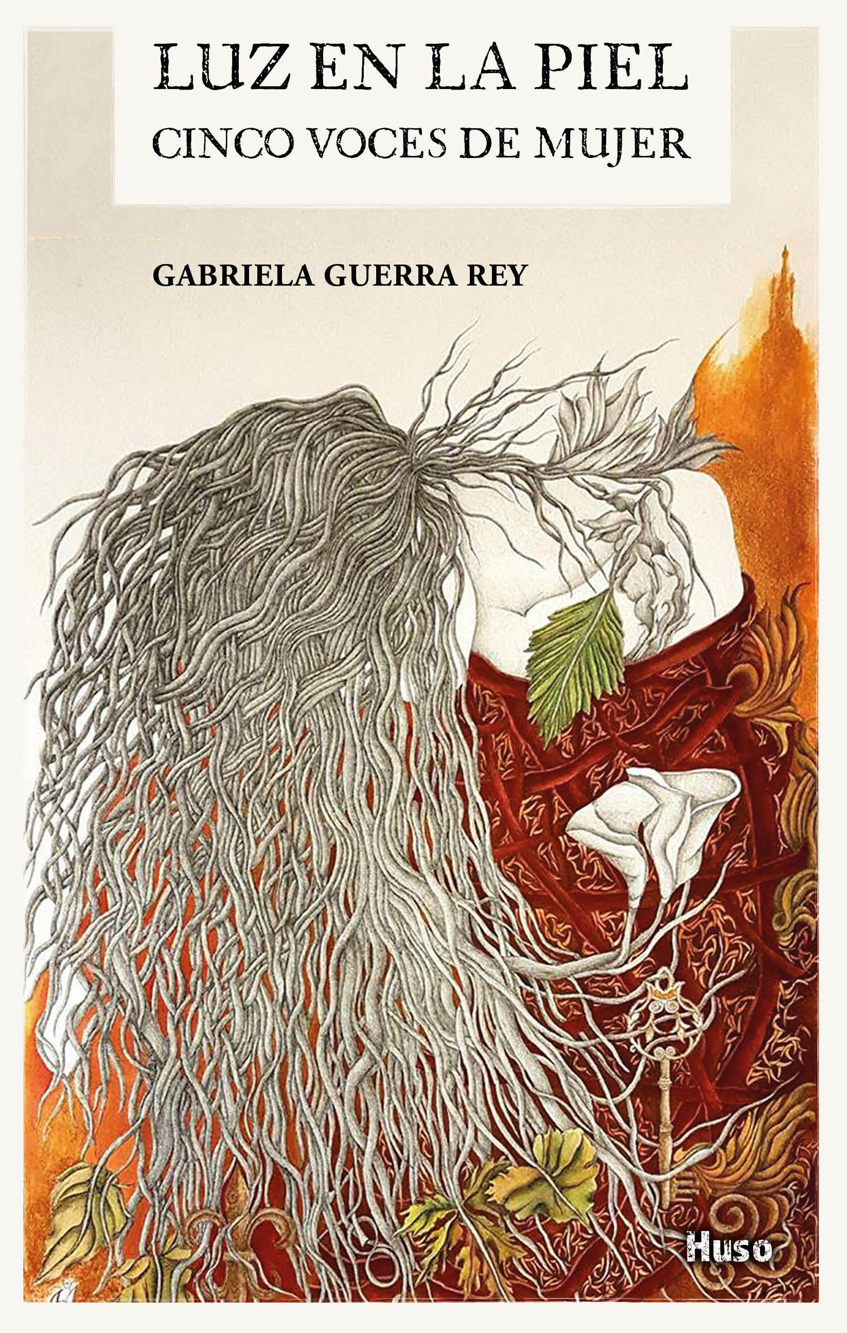 Gabriela Guerra Rey presenta ‘Luz en la piel, cinco voces de mujer’